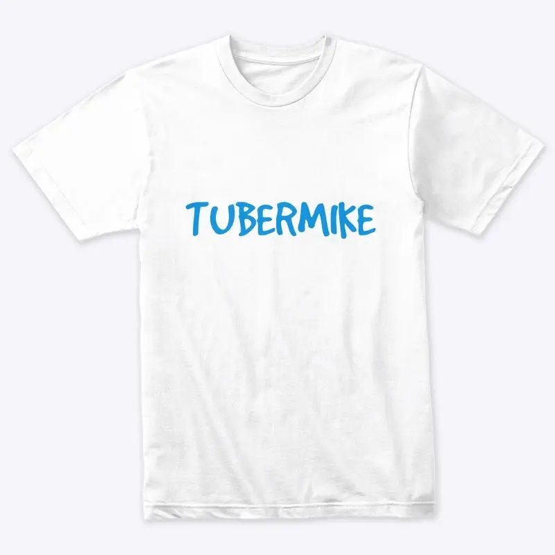 TUBERMIKE T-SHIRT